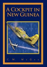 Bokomslag för "A Cockpit in New Guinea"