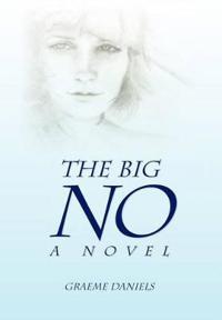 Bokomslag för "The Big No - A Novel"