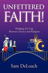 Bokomslag för "Unfettered Faith!"