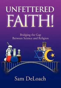 Unfettered Faith!