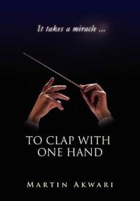 Bokomslag för "To Clap with One Hand"