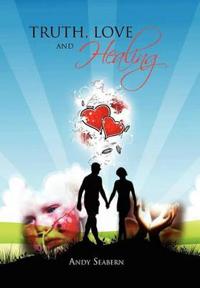 Bokomslag för "Truth, Love and Healing"