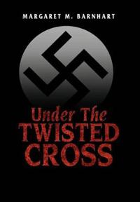 Bokomslag för "Under the Twisted Cross"