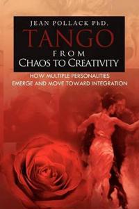 Bokomslag för "Tango from Chaos to Creativity"