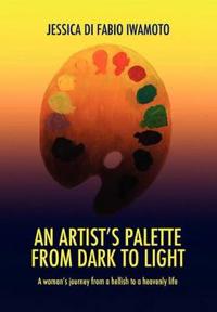 An Artist's Palette from Dark to Light
