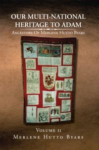 Our Multi-National Heritage to Adam
