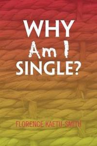 Bokomslag för "Why Am I Single?"