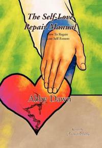 Bokomslag för "The Self-Love Repair Manual"