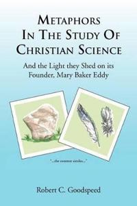 Metaphors in the Study of Christian Science
