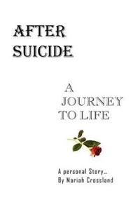 Bokomslag för "After Suicide - A Journey to Life"