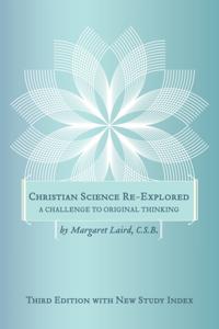 Christian Science Re-Explored
