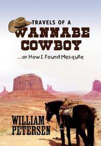 Kirjan kansi "Travels of a Wannabe Cowboy"