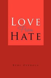 Love from Hate