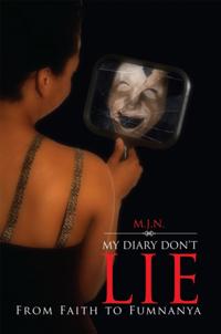 My Diary Don't Lie