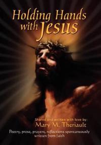 "Holding Hands with Jesus"