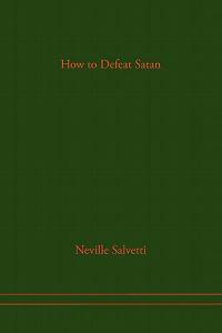 How to Defeat Satan