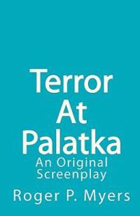 Terror at Palatka