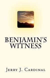 Benjamin's Witness