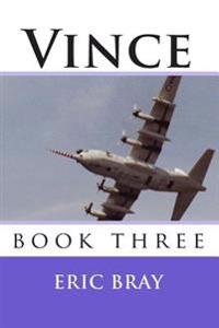 Vince: book three