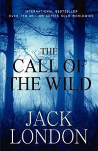 The Call of the Wild: Student Edition