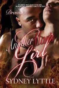 Drama...: Another Man's Girl