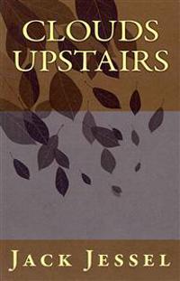 Clouds Upstairs