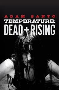 Temperature: Dead + Rising