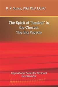 The Spirit of "Jezebel" in the Church