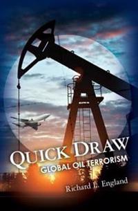 Quick Draw: Global Oil Terrorism