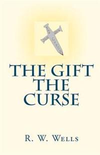 The Gift / The Curse