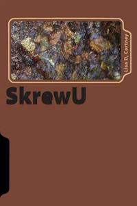 SkrewU: What would you do?