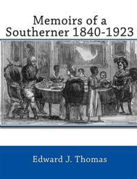 Memoirs of a Southerner 1840-1923