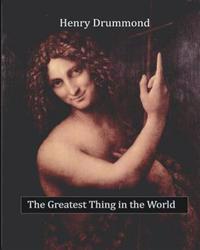 Kirjan kansi "The Greatest Thing in the World"