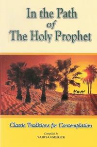 In the Path of the Holy Prophet
