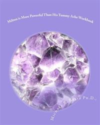 Milton is More Powerful Than His Tummy Ache Workbook
