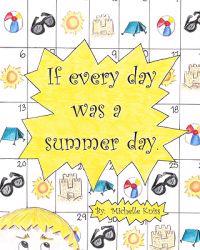 If every day was a summer day.