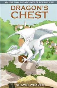 Dragon's Chest: Volume Two: The archives of Tides of War