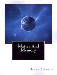 Matter And Memory