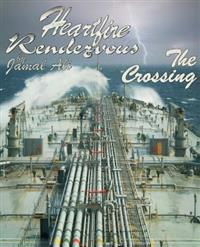 Heartfire Rendezvous: The Crossing