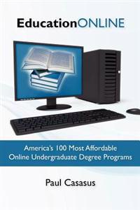 Education Online: America's 100 Most Affordable Online Undergraduate Degree Programs