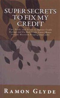 Super Secrets to Fix My Credit