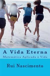 A Vida Eterna