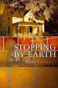 Stopping by Earth