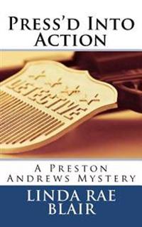 Press'd into Action