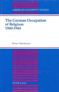 German Occupation of Belgium 1940-1944