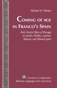 Coming of Age in Franco's Spain