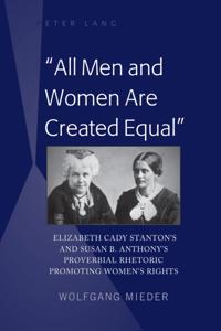 All Men and Women Are Created Equal
