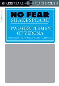 Two Gentlemen of Verona (No Fear Shakespeare)