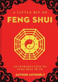 Little Bit of Feng Shui, the