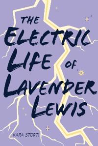 Kirjan kansi "The Electric Life of Lavender Lewis"